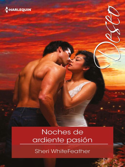 Title details for Noches de ardiente pasión by Sheri Whitefeather - Available
